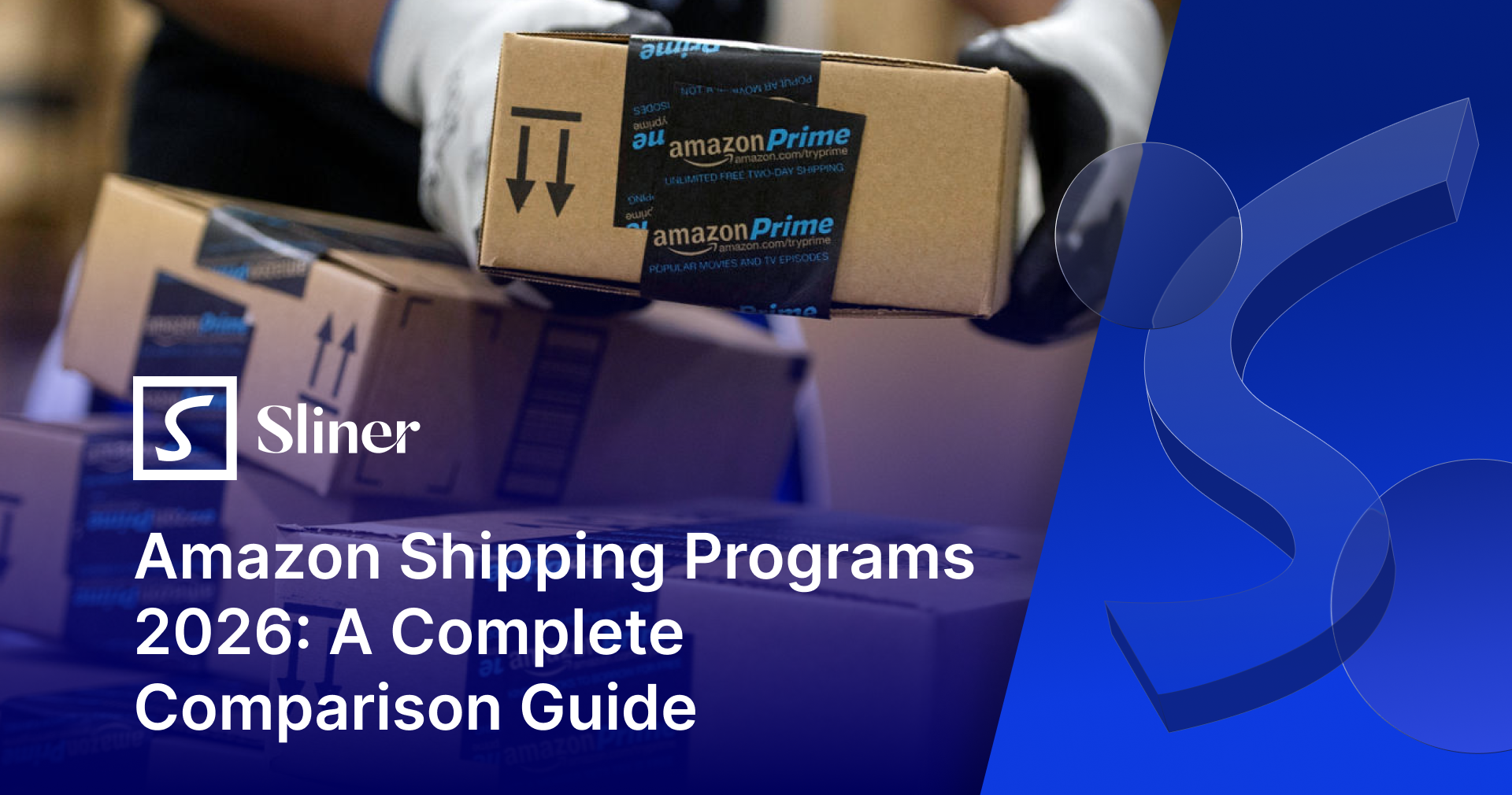 Amazon Shipping Programs 2026: A Complete Comparison Guide
