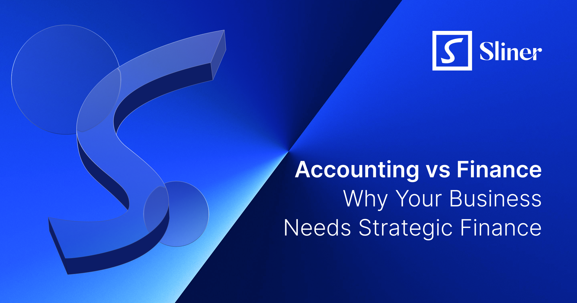 Accounting vs Finance: Why Your Business Needs Strategic Finance