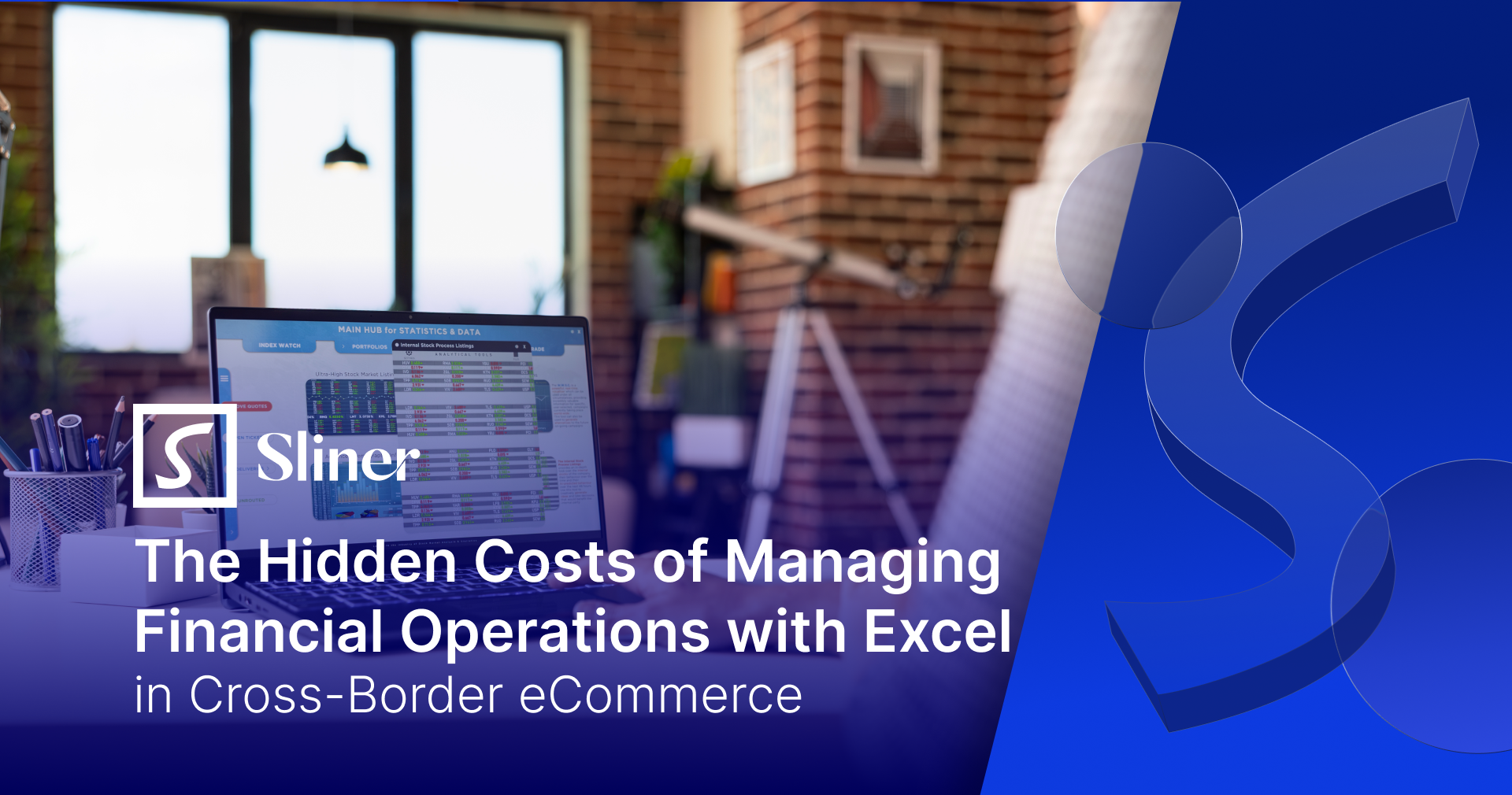 The Hidden Costs of Managing Financial Operations with Excel in Cross-Border eCommerce