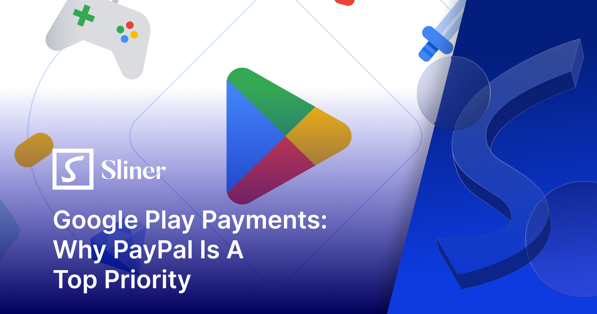Google Play Payments: Why PayPal Is A Top Priority
